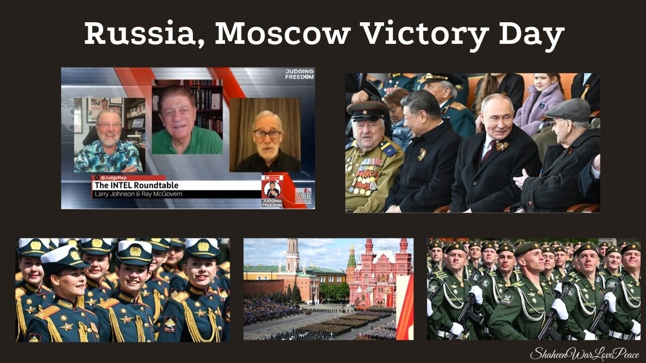 Judge Napolitano, Johnson & McGovern Reflect on Russia’s Victory Day: 80 Years of Memory and Meaning