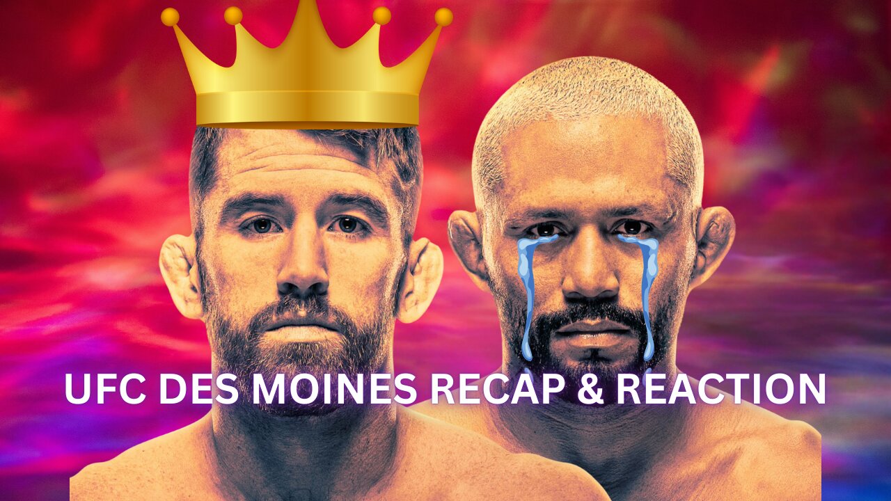 UFC Des Moines Recap & Reaction
