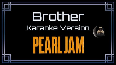 Pearl Jam - Brother (CC)