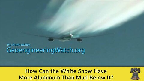 "Unveiling the Surprising Truth: Higher Aluminum Levels in Snow than Mud"