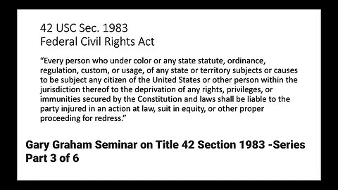 Part 3 of 6 - Gary Graham Seminar on Title 42-Series