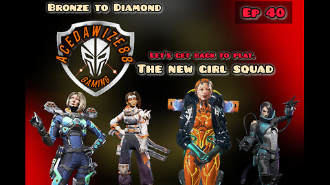 Ep 40 Let's get back to Plat (the new girl squad).