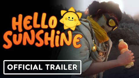 Hello Sunshine - Official Teaser Trailer