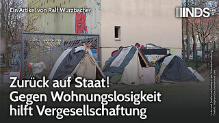 Zurück auf Staat! Gegen Wohnungslosigkeit hilft Vergesellschaftung | Ralf Wurzbacher | NDS