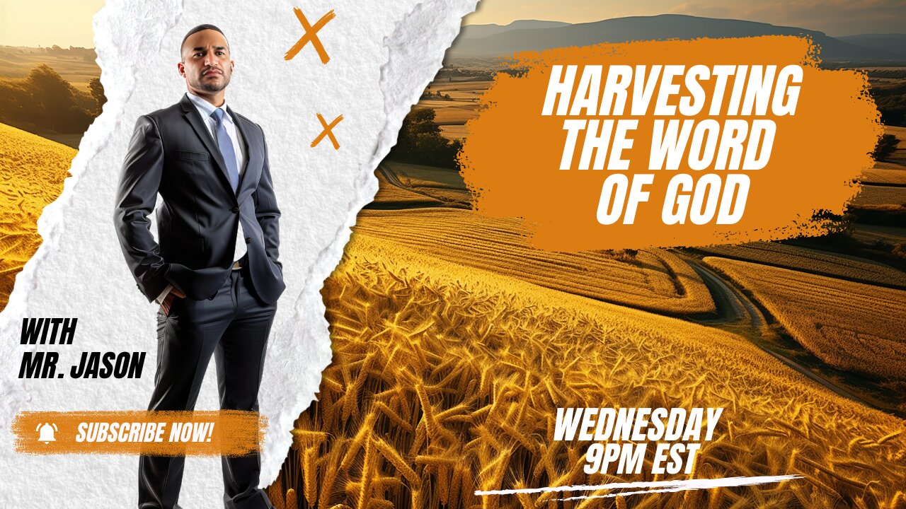 Harvesting The Word Of GOD