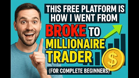 This Free Platform Is How I Went From Broke To Millionaire Trader (For Complete Beginners)