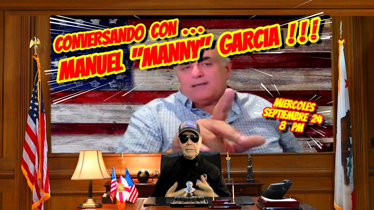 CONVERSANDO CON MANNY GARCIA - 9. 24. 2025 - 8 PM