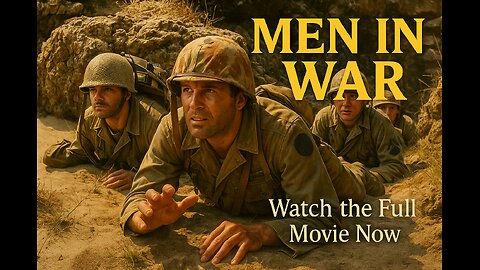 Men in War (1957) 💥 | Full Classic Korean War Movie — Watch Now