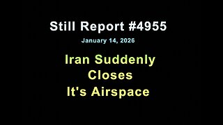 #4955, Iran Suddenly Closes Its Airspace