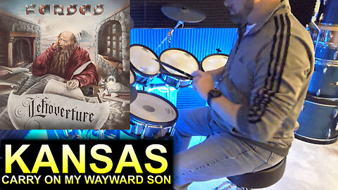 Kansas - Carry On My Wayward Son (Drum Cover)