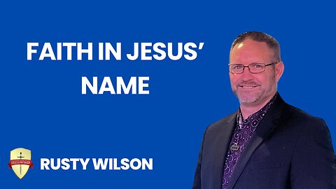 Faith In Jesus Name