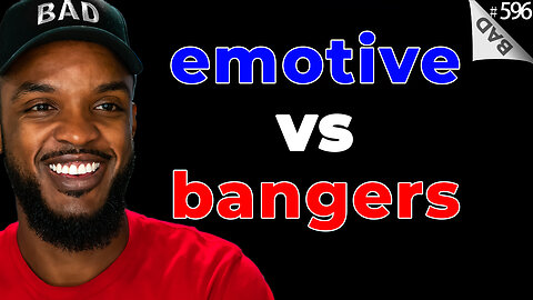 🫠 emotive vs bangers 💥 #596