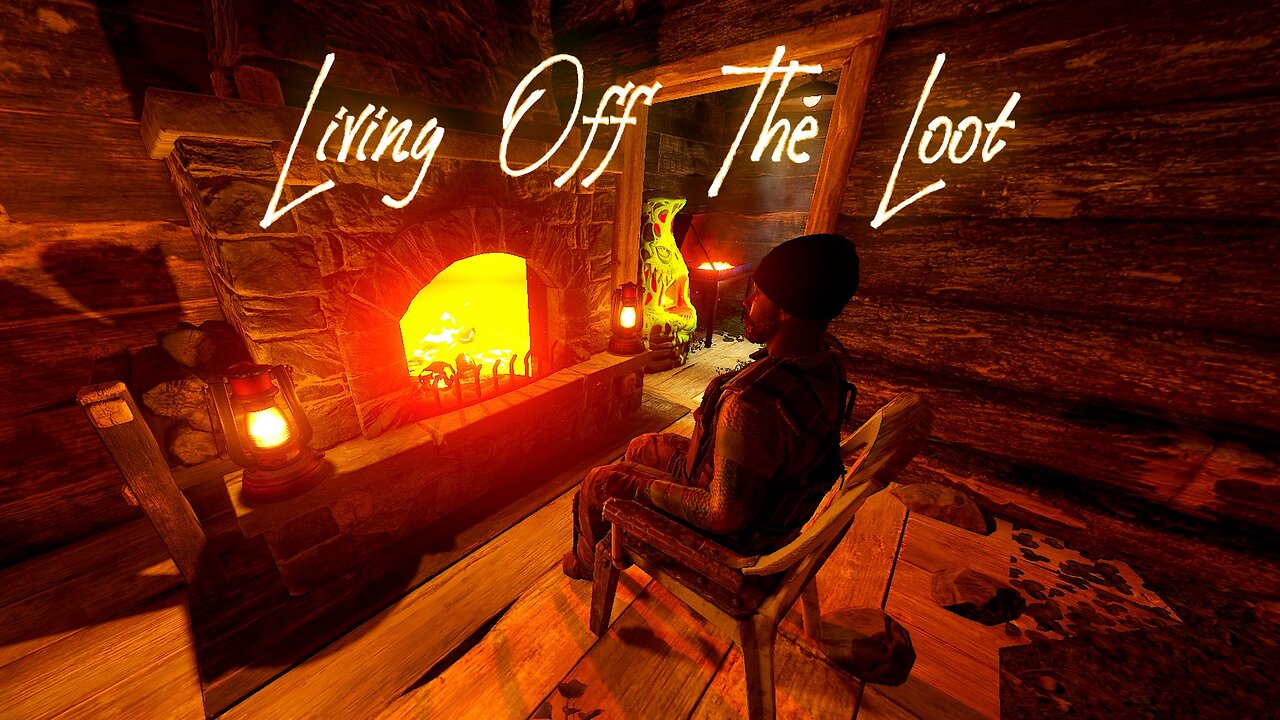 Rust- Living Off The Loot