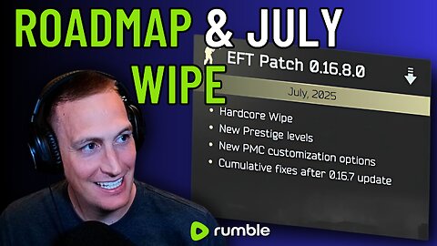 NEW Tarkov Wipe July 2025 - Updated Roadmap to 1.0 Full Release - Escape From Tarkov