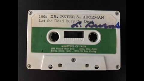 Let The Dead Bury The Dead - Dr. Ruckman