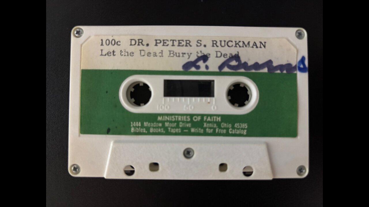 Let The Dead Bury The Dead - Dr. Ruckman