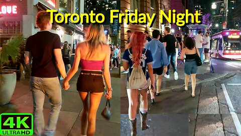【4K】Friday Night in Toronto 🌃 King Street West Nightlife Canada 🇨🇦