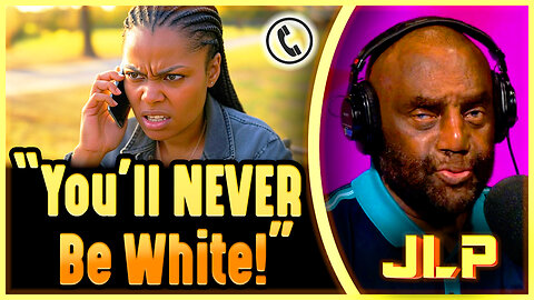 "You'll NEVER Be White!" Caller ATTACKS JLP For Defending White People