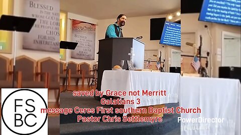 saved by Grace not by Merritt Galatians 3 Ceres First southern Baptist Church
