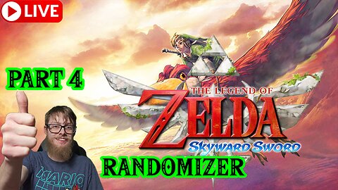 🔴 Zelda Skyward Sword Randomizer! Part 4! IN 1440p!