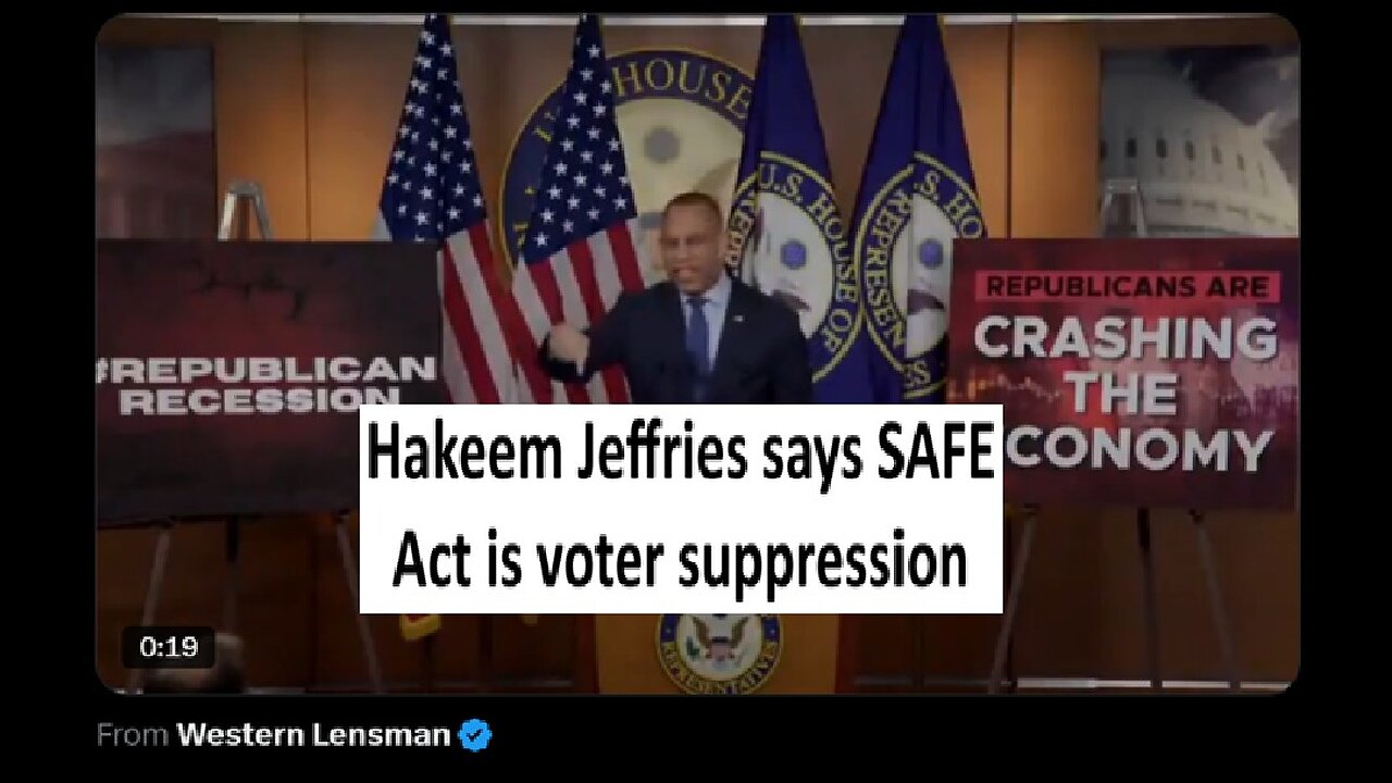 Hakeem Jeffries calls SAVE ACT voter ID is suppression, opposes ID for voting