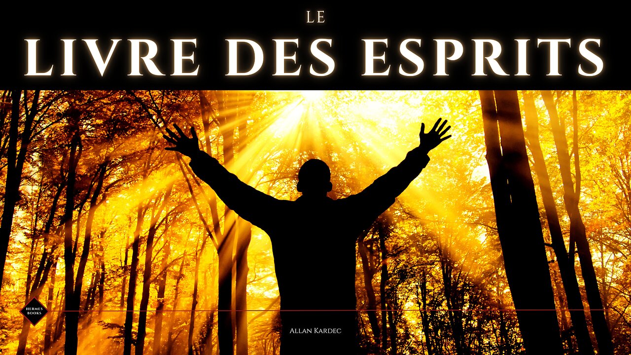 Le livre des esprits d'Allan Kardec | LIVRE AUDIO (Partie 1)
