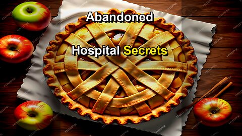 Abandoned Hospitals: Uncovering Dark Secrets