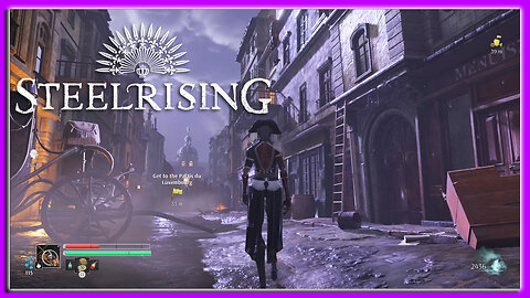 The Return to Luxembourg! Steelrising Gameplay