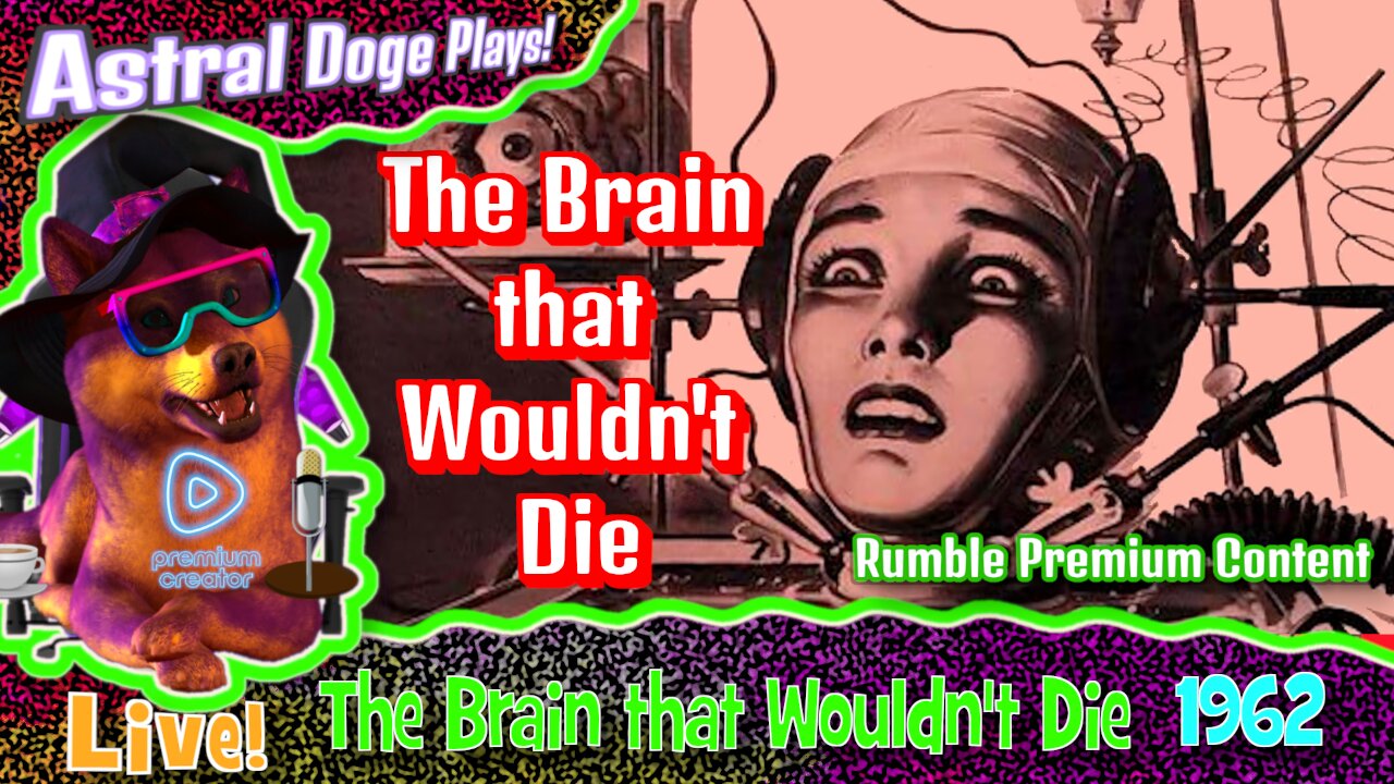 The Brain that Wouldn't Die (1973) ~RUMBLE PREMIUM!~ Monday Movie Feature