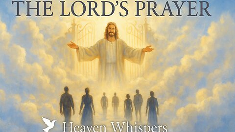 👉 The Lord’s Prayer | A Prayer of Hope, Healing, and Peace
