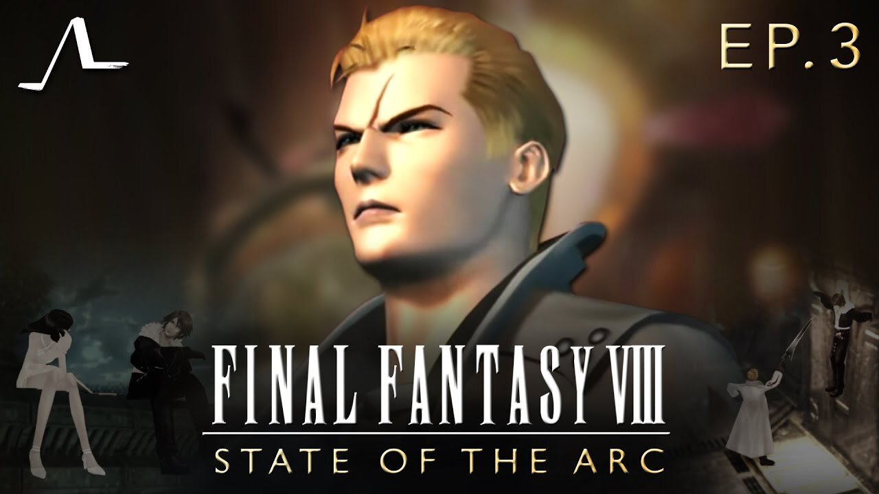 Final Fantasy 8 Analysis (Ep.3) | State Of The Arc Podcast