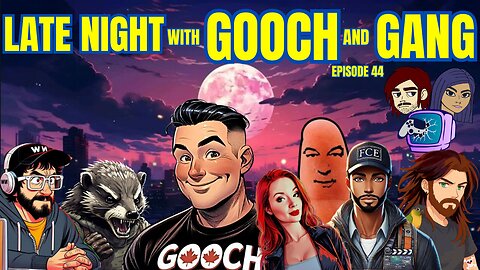 "Death Means Nothing in Movies" Late Night with Gooch and Gang eps.44