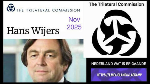 Informateur Hans Wijers (D66) is Trilateral Commission lid en Bilderberger