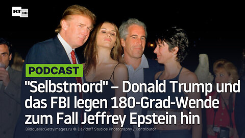 "Selbstmord" – Donald Trump und das FBI legen 180-Grad-Wende zum Fall Jeffrey Epstein hin
