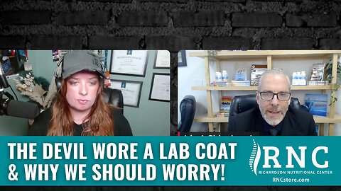 The Devil Wore A Lab Coat & Why We Should Worry! (Patriot Strong/Courtney Allen w/John Richardson)