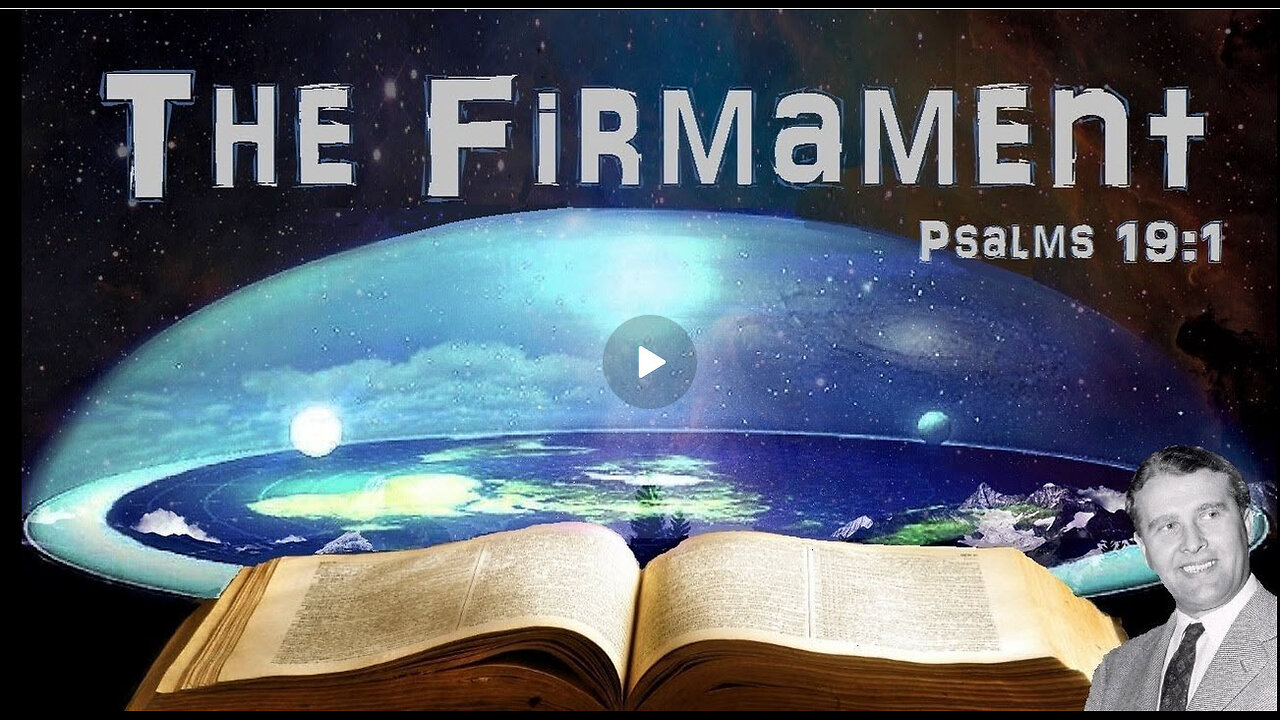 The Firmament and the Waters Above Flat Earth