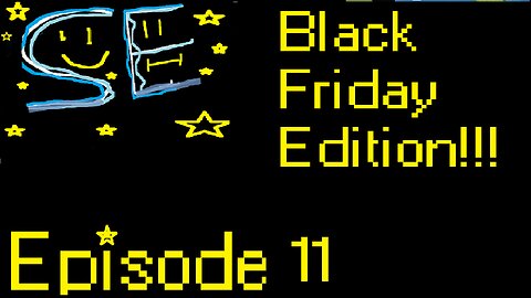 Somethin' Else Episode 11: Viernes Negros/Black Friday Edition.