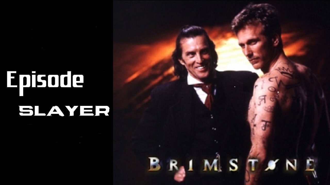 BrimStone (1998): S01E05 Slayer