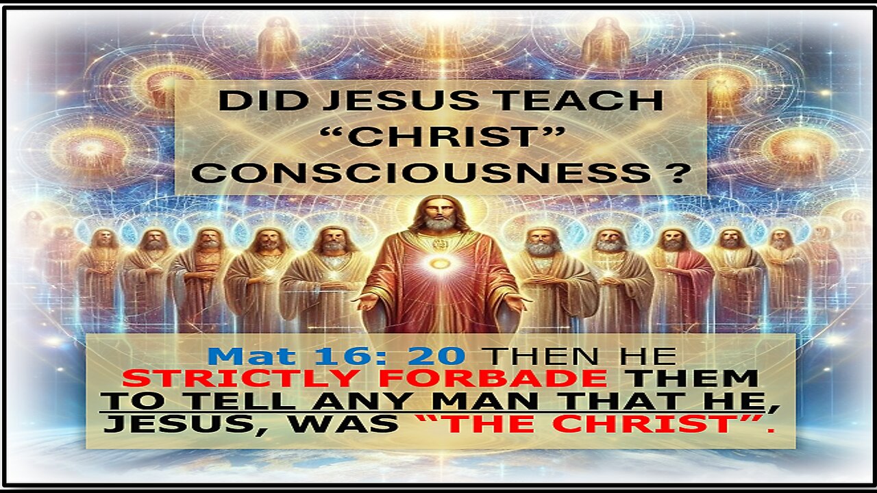 DID JESUS TEACH CHRIST CONSCIOUSNESS