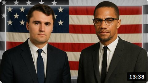 THIS IS KEY: Charlie Kirk Will Be Remembered As A Great American Civil Rights Leader- Just Like Malcom X