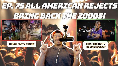 Rabbit Hole Roundup 75: ALL AMERICAN REJECTS BRING BACK THE 2000s! | Stop being like Kobe?, NBA talk