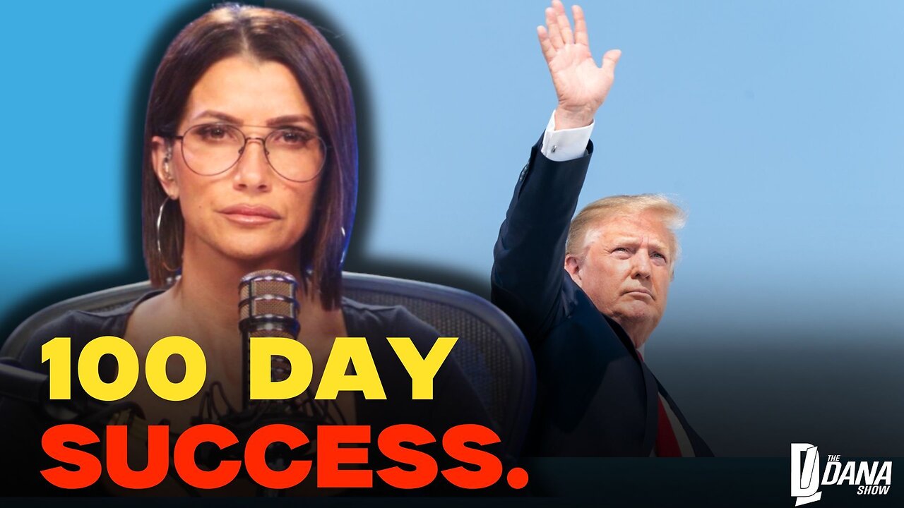 PRESIDENT TRUMP'S FIRST 100 DAYS | The Dana Show LIVE on Rumble!