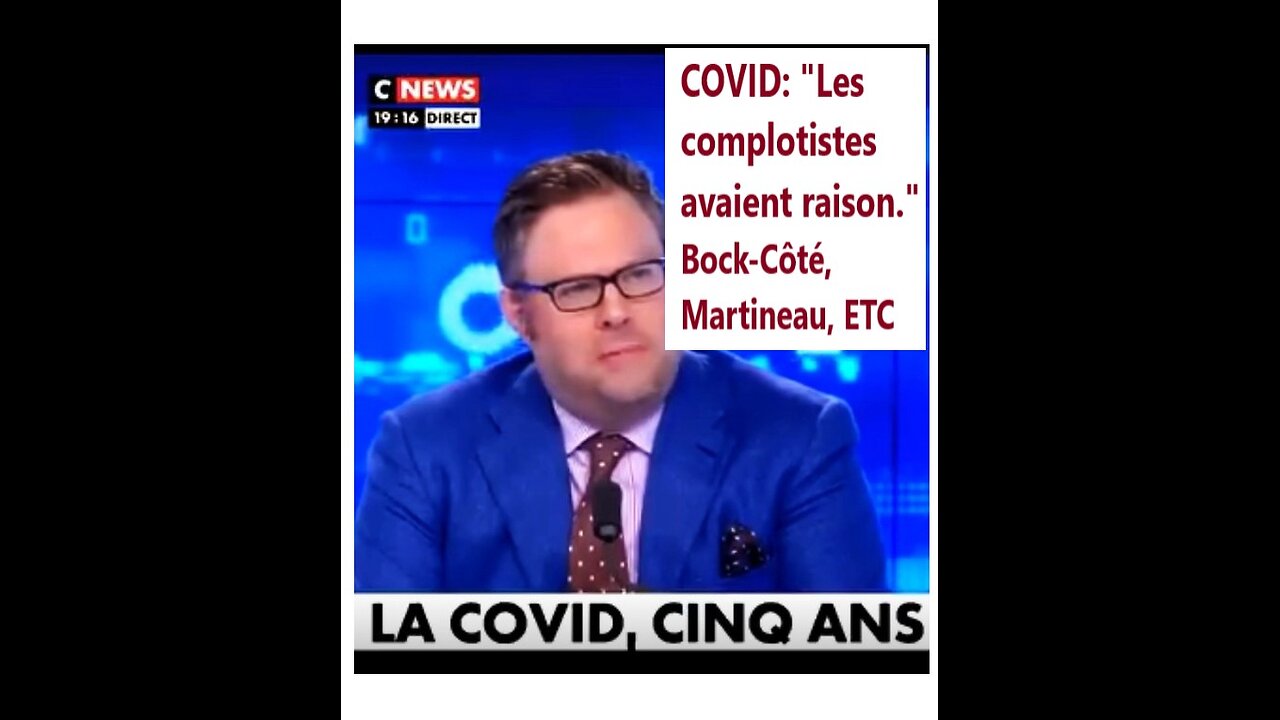 (Eng. subs) Montage Covid: Bock-CÔTÉ et autres: "Les complotistes avaient raison"