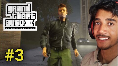 GTA 3 DEFINITIVE EDITION GAMEPLAY WALKTHROUGH PART 3
