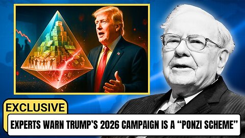 Breaking: "It's a Ponzi Scheme" Experts Expose Trump’s 2026 Campaign Scandal