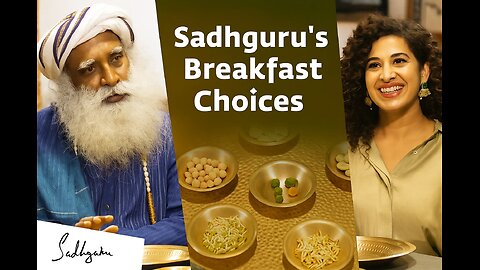 Sadhguru's Secret to An Energetic Day