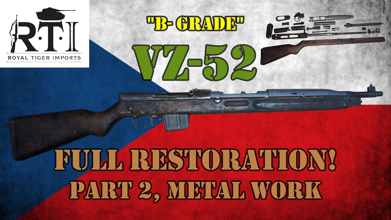Royal Tiger Imports B-Grade VZ-52 Full Restoration! Part 2, Metal Work