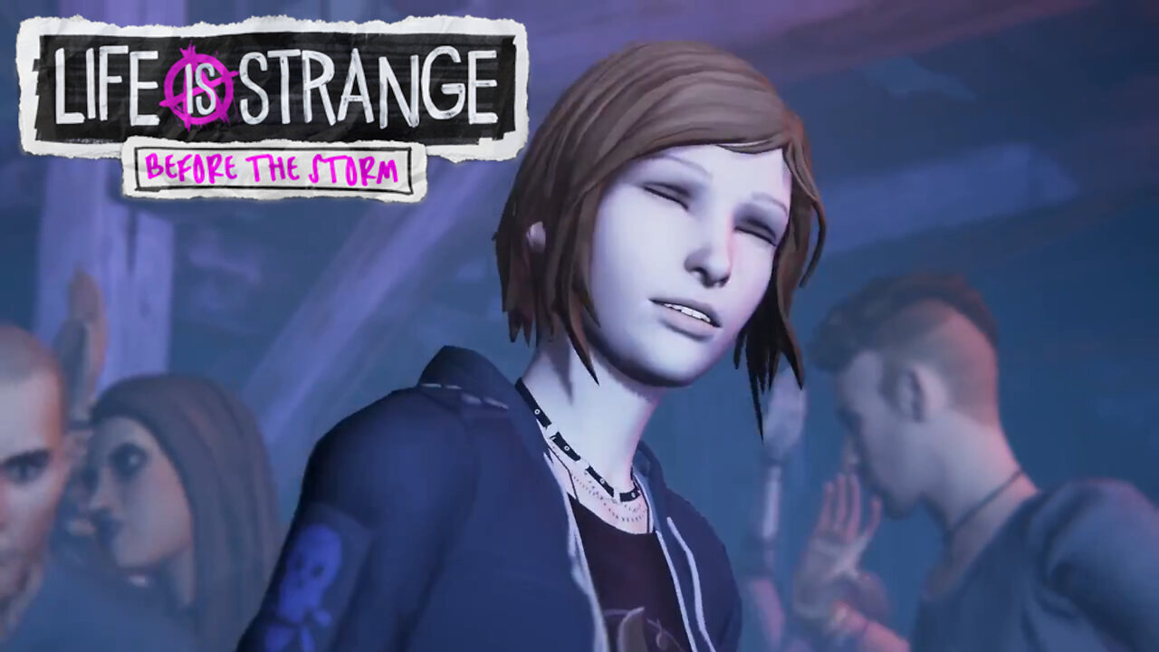 Life is Strange: Before The Storm [EP1] Let's Rock and Roll - [P2]