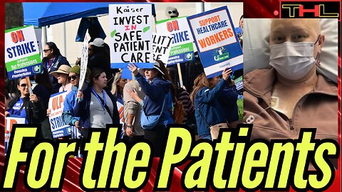 MSM and Kaiser CEOs are Blaming Bad Patients' Conditions on the Nurses & Healthcare Workers' Strike!