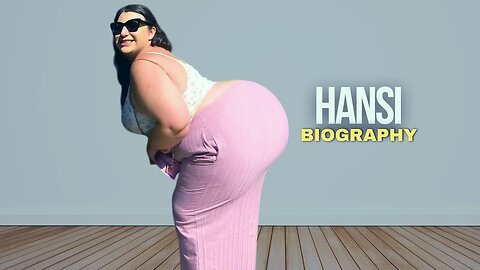 Hansi - Curvy Model Plus Size Fashion | Bio, Age, Career, Facts, Lifestyle
